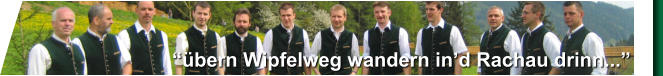 ��bern Wipfelweg wandern in�d Rachau drinn...�