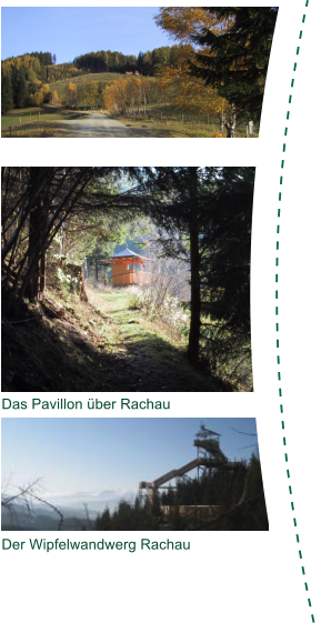 Das Pavillon �ber Rachau Der Wipfelwandwerg Rachau